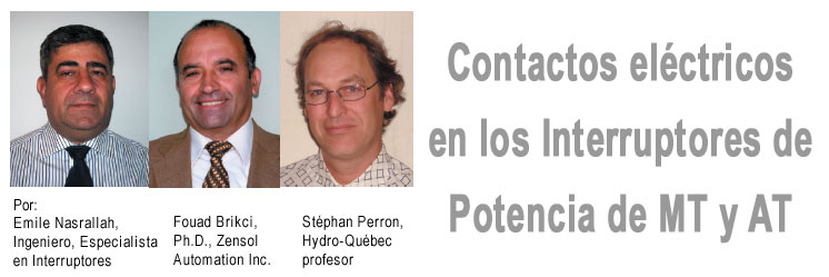 Contactos el&eacute;ctricos en Interruptores de Potencia de MT y AT