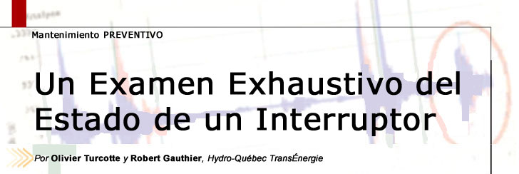 Un Examen Exhaustivo del Estado de un Interruptor